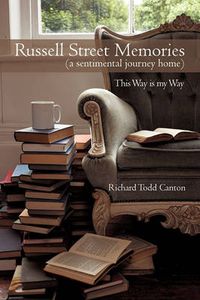 Cover image for Russell Street Memories ( a Sentimental Journey Home)