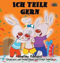 Cover image for Ich teile gern: I Love to Share (German Edition)