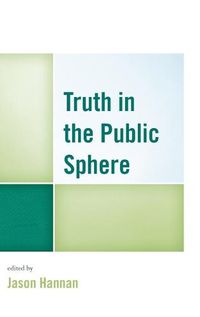 Cover image for Truth in the Public Sphere