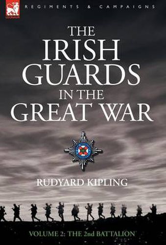 Cover image for The Irish Guards in the Great War - volume 2 - The Second Battalion