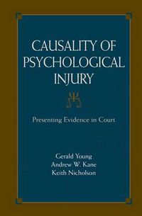 Cover image for Causality of Psychological Injury: Presenting Evidence in Court