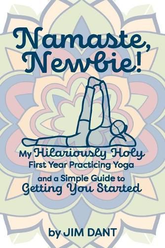 Cover image for Namaste, Newbie!