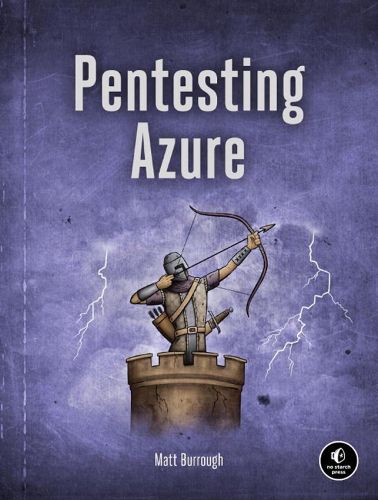 Cover image for Pentesting Azure: The Definitive Guide to Testing and Securing Deployments