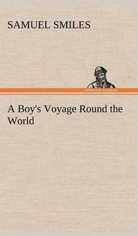 Cover image for A Boy's Voyage Round the World