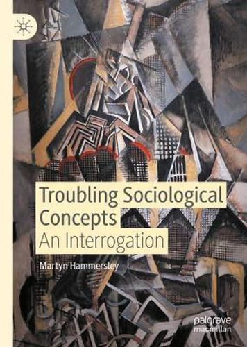 Cover image for Troubling Sociological Concepts: An Interrogation