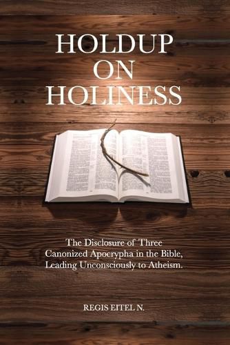 Cover image for Holdup on Holiness