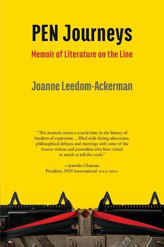 PEN Journeys: Memoir of Literature on the Line