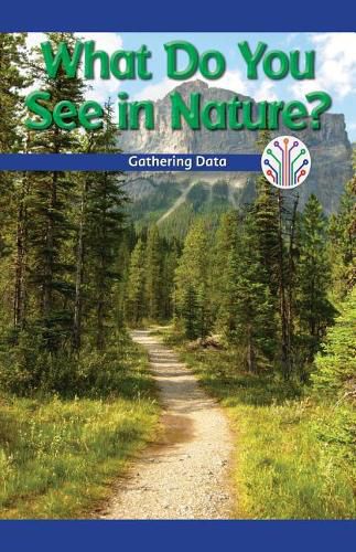 What Do You See in Nature?: Gathering Data