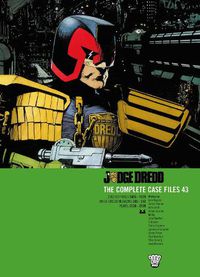 Cover image for Judge Dredd: The Complete Case Files 43: Volume 43