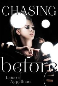 Cover image for Chasing Before, 2