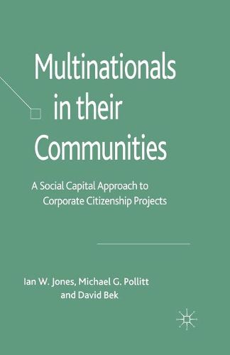 Multinationals in their Communities: A Social Capital Approach to Corporate Citizenship Projects