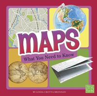 Cover image for Maps: What You Need to Know