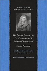 Cover image for Divine Feudal Law: Or, Covenants with Mankind, Represented