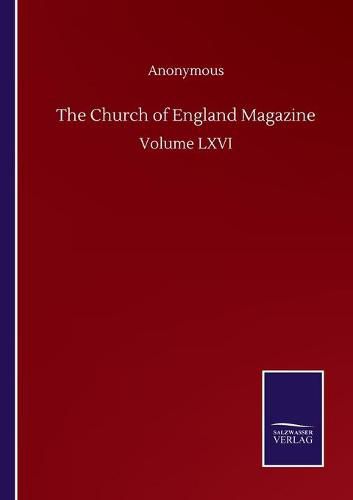 Cover image for The Church of England Magazine: Volume LXVI