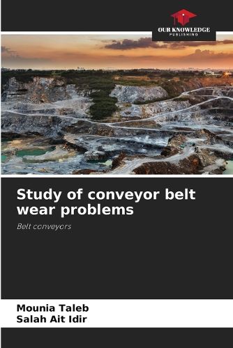 Cover image for Study of conveyor belt wear problems