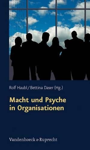 Cover image for Macht Und Psyche in Organisationen