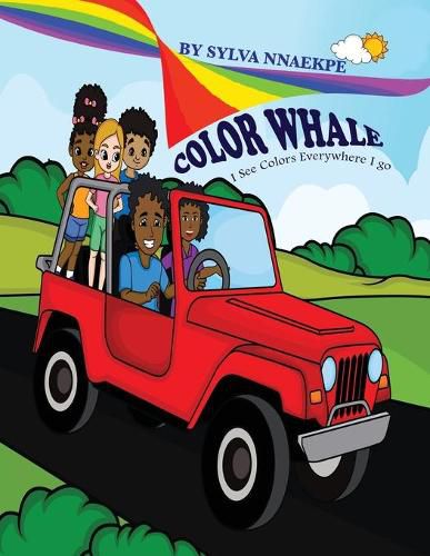 Cover image for Color Whale: I See Colors Everywhere I go