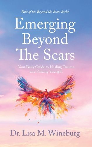 Cover image for Emerging Beyond The Scars