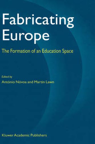 Cover image for Fabricating Europe: The Formation of an Education Space