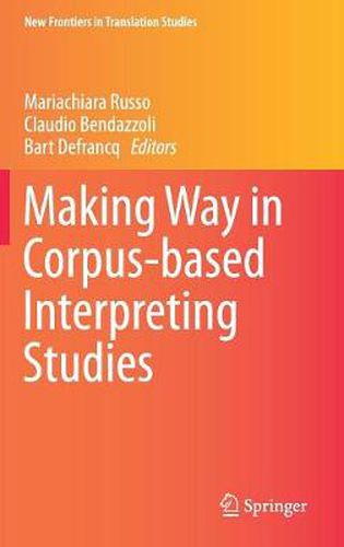 Cover image for Making Way in Corpus-based Interpreting Studies