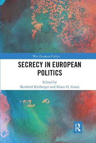 Cover image for Secrecy in European Politics