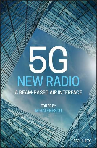 Cover image for 5G New Radio - A Beam-based Air Interface