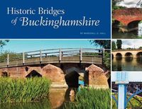 Cover image for Historic Bridges of Buckinghamshire