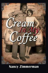 Cover image for Cream in My Coffee