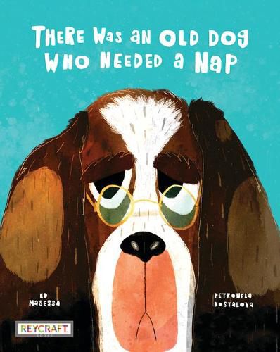 Cover image for There Was an Old Dog Who Needed a Nap