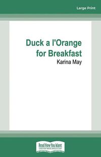 Cover image for Duck a l'Orange for Breakfast