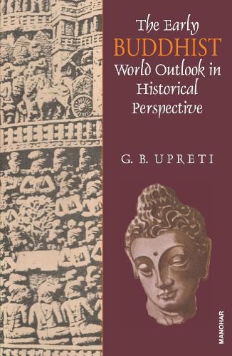 Cover image for Early Buddhist World Outlook in Historical Perspective