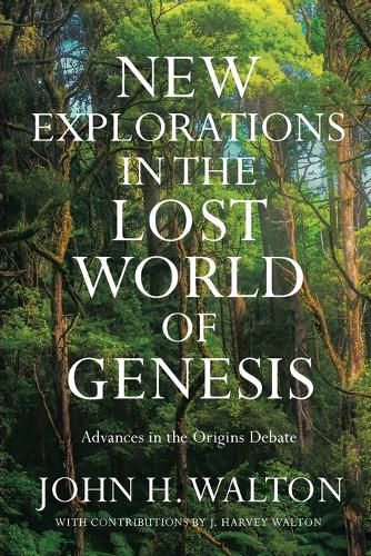 Cover image for New Explorations in the Lost World of Genesis