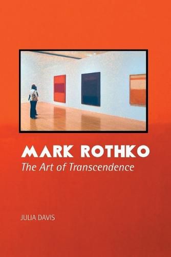 Mark Rothko: The Art of Transcendence