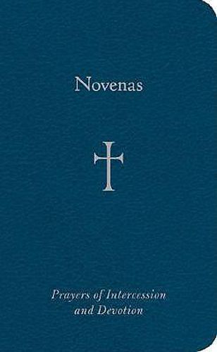 Cover image for Novenas: Prayers of Intercession and Devotion