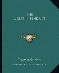 Cover image for The Great Intendant