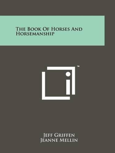 Cover image for The Book of Horses and Horsemanship