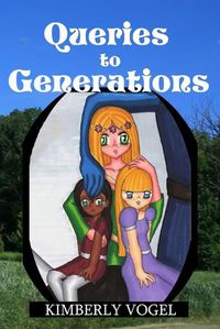 Cover image for Queries to Generations