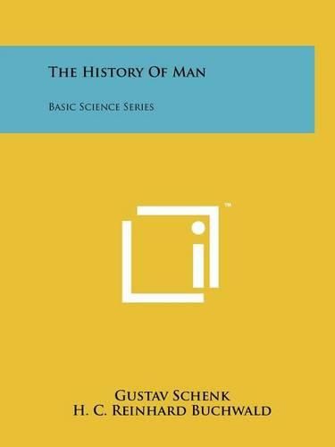 Cover image for The History of Man: Basic Science Series