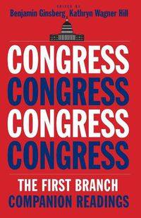 Cover image for Congress: The First Branch--Companion Readings