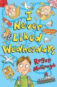 Cover image for I Never Liked Wednesdays