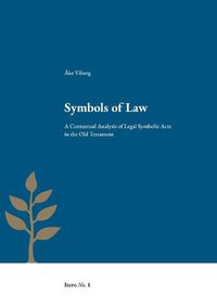 Cover image for Symbols of Law: A Contextual Analysis of Legal Symbolic Acts in the Old Testament