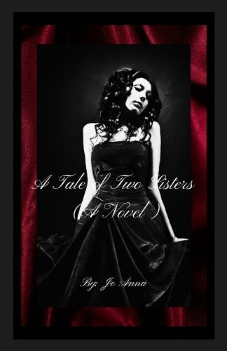 Cover image for A Tale of Two Sisters (A Novel)