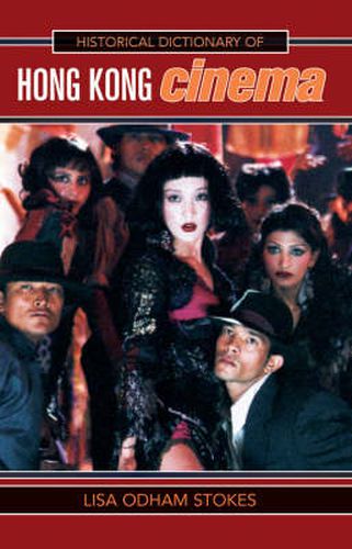 Cover image for Historical Dictionary of Hong Kong Cinema