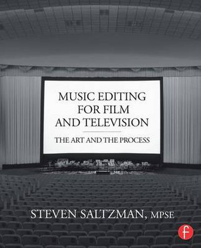 Cover image for Music Editing for Film and Television: The Art and the Process