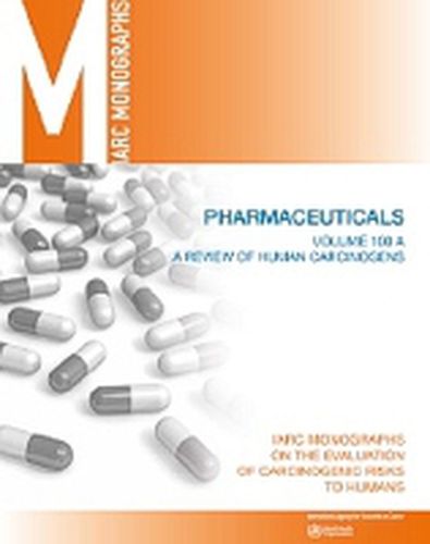 Review of human carcinogens: A: Pharmaceuticals