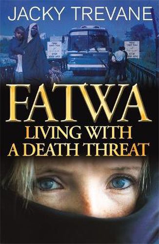 Cover image for Fatwa: Living with a death threat