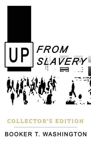 Cover image for Up from Slavery: Collector's Edition