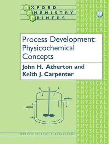 Cover image for Process Development: Physicochemical Concepts