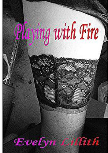 Cover image for Playing With Fire