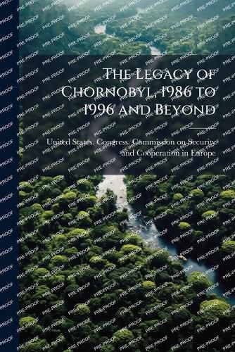 Cover image for The Legacy of Chornobyl, 1986 to 1996 and Beyond